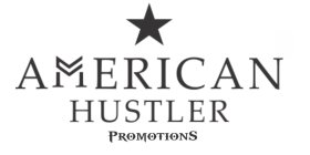 AMERICAN HUSTLER PROMOTIONS