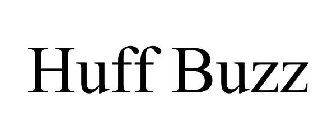 HUFF BUZZ