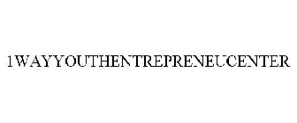 1WAYYOUTHENTREPRENEUCENTER