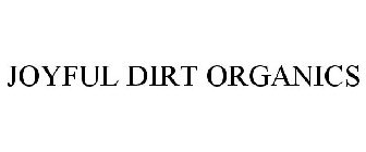 JOYFUL DIRT ORGANICS