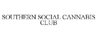 SOUTHERN SOCIAL CANNABIS CLUB