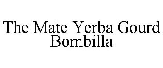 THE MATE YERBA GOURD BOMBILLA