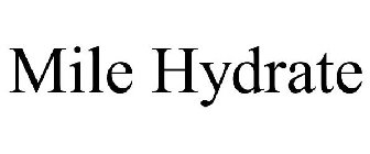 MILE HYDRATE