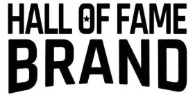 HALL OF FAME BRAND