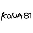 KONA81