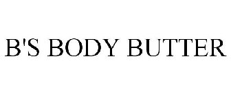 B'S BODY BUTTER