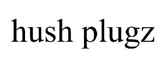 HUSH PLUGZ