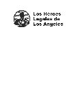 LOS HÉROES LEGALES DE LOS ANGELES