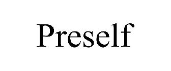 PRESELF