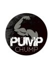 PUMP CHUMP