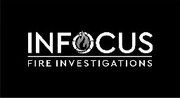 INFOCUS FIRE INVESTIGATIONS