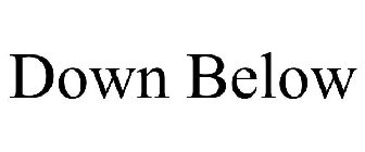 DOWN BELOW