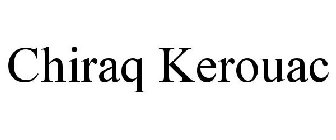 CHIRAQ KEROUAC