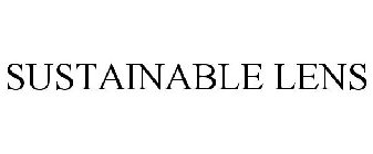 SUSTAINABLE LENS