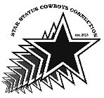 STAR STATUS COWBOYS CONNECTION EST. 2013