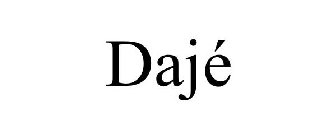DAJÉ