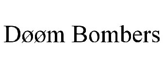 DØØM BOMBERS
