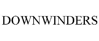 DOWNWINDERS