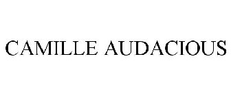 CAMILLE AUDACIOUS