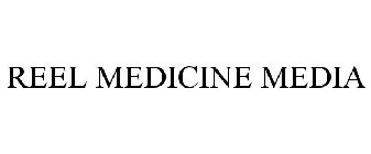 REEL MEDICINE MEDIA
