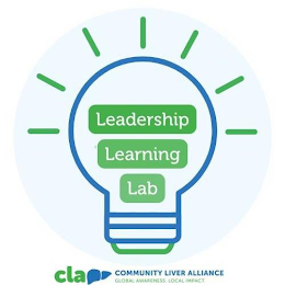 LEADERSHIP LEARNING LAB CLA COMMUNITY LIVER ALLIANCE GLOBAL AWARENESS LOCAL IMPACT