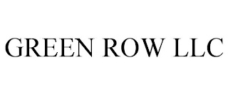 GREEN ROW LLC