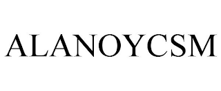 ALANOYCSM