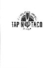 TAP N TACO BEST TACOS AND BEER IN TOWN