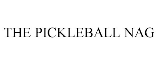 THE PICKLEBALL NAG