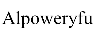 ALPOWERYFU