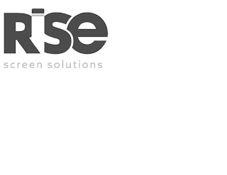 RISE SCREEN SOLUTIONS