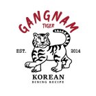 GANGNAM TIGER EST. 2014 KOREAN DINING RECIPECIPE