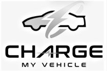 CHARGE MY VEHICLE
