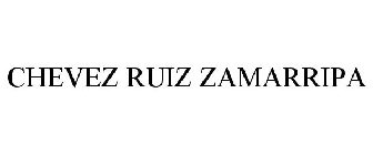 CHEVEZ RUIZ ZAMARRIPA