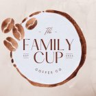 THE FAMILY CUP COFFEE CO
