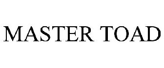MASTER TOAD