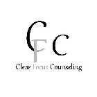 CFC CLEAR FOCUS COUNSELING