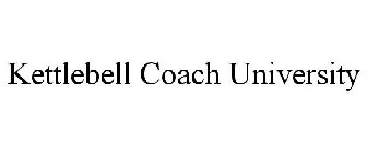 KETTLEBELL COACH UNIVERSITY