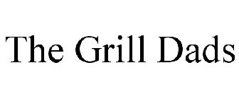 THE GRILL DADS