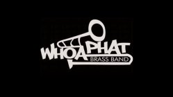 WHOAPHAT BRASS BAND