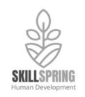 SKILLSPRING HUMAN DEVELOPMENT