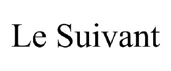 LE SUIVANT