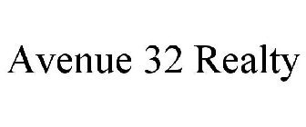 AVENUE 32 REALTY