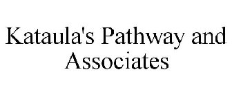 KATAULA'S PATHWAY & ASSOCIATES