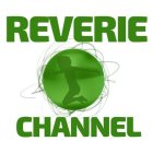 REVERIE CHANNEL