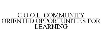 COOL COMMUNITY ORIENTED OPPORTUNITIES FOR LEARNING