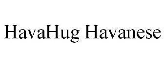 HAVAHUG HAVANESE