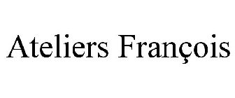 ATELIERS FRANÇOIS