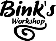 BINK'S WORKSHOP