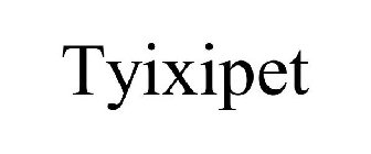 TYIXIPET